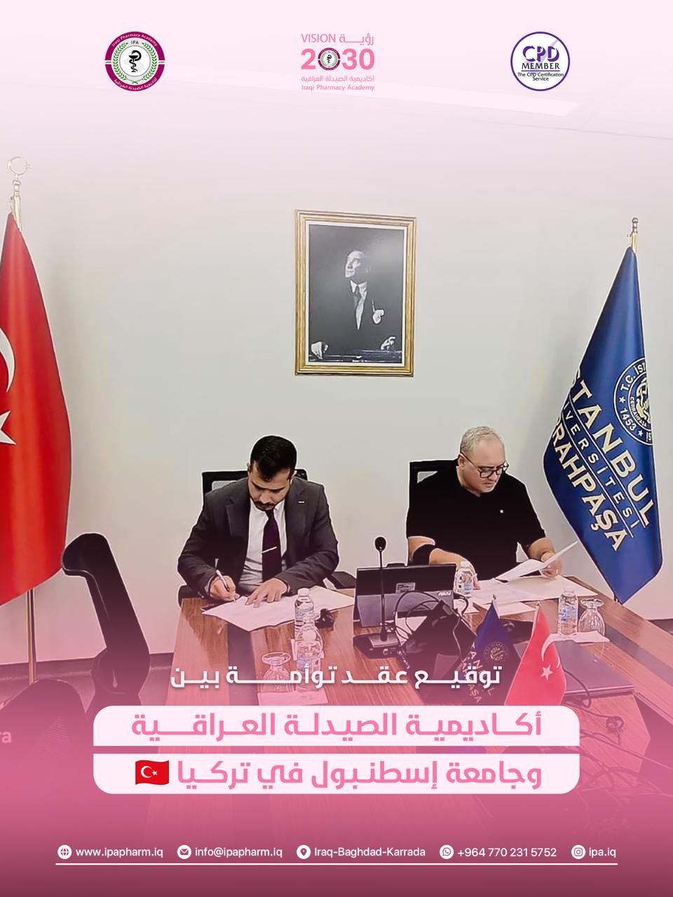 Signing of the twinning agreement between the Iraqi Academy of Pharmacy and Istanbul University in Turkey